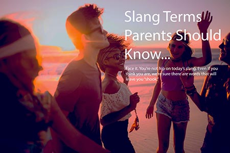 Slang Terms Parents Should Know